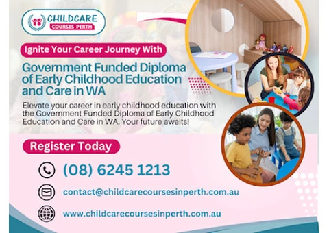 Shape Young Lives Through Child Care Courses Perth's Diploma in Childcare Education