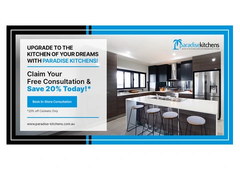 Upgrade to Your Dream Kitchen with Paradise – Save 20% Today!