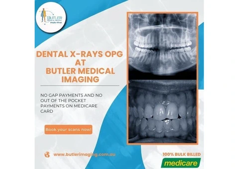 Dental X-rays OPG at Butler Medical Imaging. (08) 9544 3999
