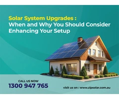 Upgrade Your Solar System for Better Efficiency & Savings