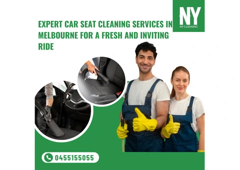 Expert Car Seat Cleaning Services in Melbourne for a Fresh and Inviting Ride