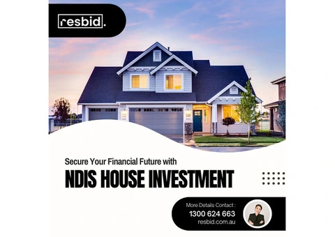 Grow Your Wealth with NDIS Housing Investment