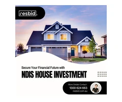 Grow Your Wealth with NDIS Housing Investment