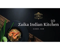 Zaika Indian Kitchen: The Finest Indian Restaurant in Dubbo NSW