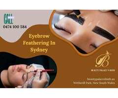 Get Perfect Brows with Eyebrow Feathering in Sydney – Book Now!