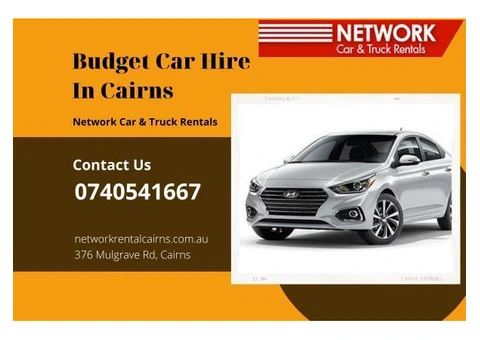 Budget Car Hire Cairns – Affordable Rentals with Network Car & Truck Rentals!