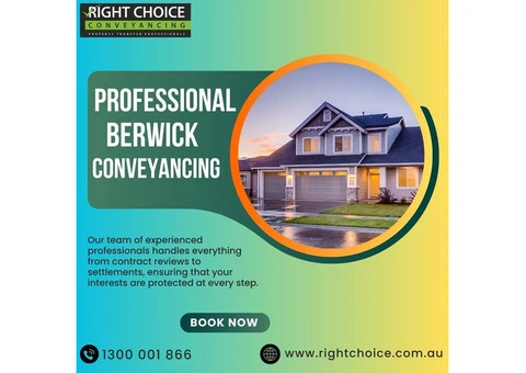 Streamlined Berwick Conveyancing Services | Right Choice - 2/2