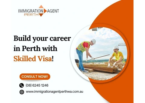 Skilled Visa in Perth: Opportunities for Skilled Workers