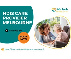 NDIS Care Provider Melbourne – Expert Support You Can Trust