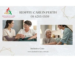 Trusted Respite Care Services in Perth – Inclusive Care