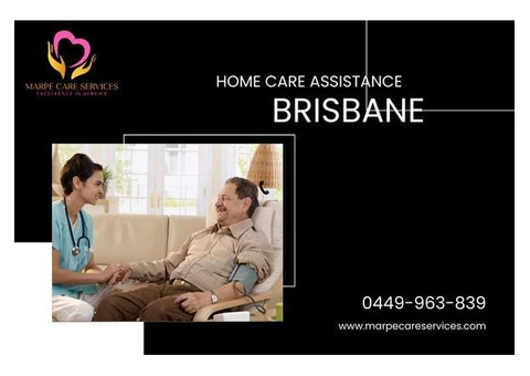 Reliable Home Care Assistance in Brisbane – Marpe Care Services