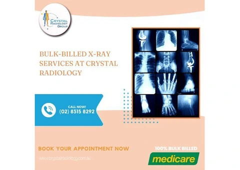 Bulk-Billed X-ray services at Crystal Radiology. (02) 8315 8292