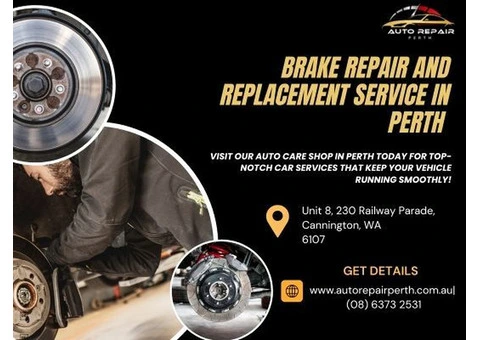 Fast Auto Brake Repair – Ensuring Your Brakes Are in Perfect Condition