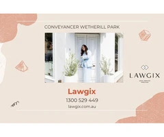 Conveyancer Wetherill Park – Expert Property Services with Lawgix!