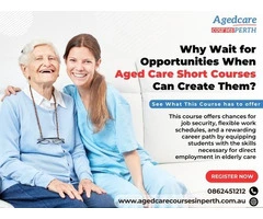 What Makes Elderly Care Courses Perth Perfect for You?