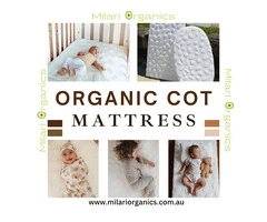 Why Choose an Organic Cot Mattress for Your Baby's Health and Safety ?
