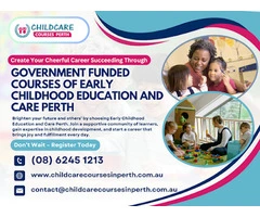 Empower Your Future With A Qualification In Childcare That Opens Doors!