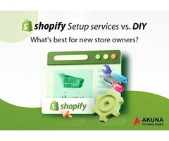 Know whats best for new shopify store owners shopify setup service or Diy