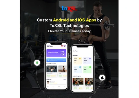 Custom Android and iOS Apps by ToXSL Technologies: Elevate Your Business Today