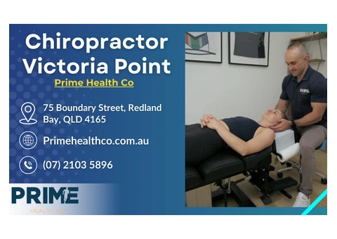 Expert Chiropractor Victoria Point | Prime Health Co