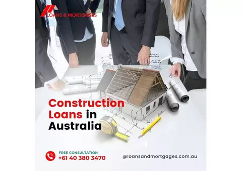Construction Loans in Australia