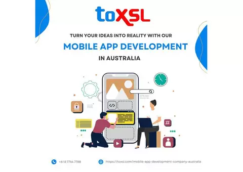 ToXSL Technologies - Your Partner for Exceptional Mobile App Development in Australia