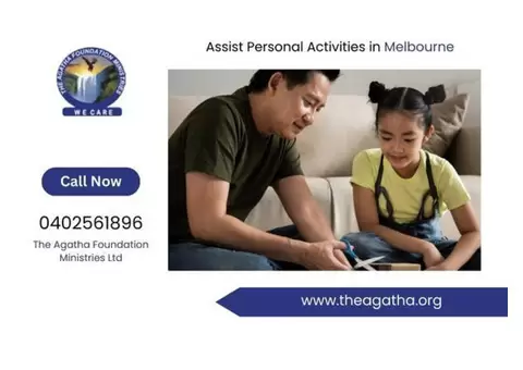 Assist Personal Activities Melbourne – Stress-Free Living Awaits!