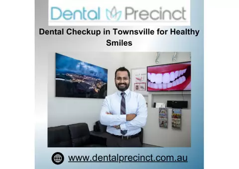 Dental Checkup in Townsville for Healthy Smiles
