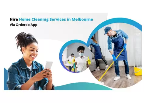 Hire Home Cleaning Services in Melbourne Via Orderoo App