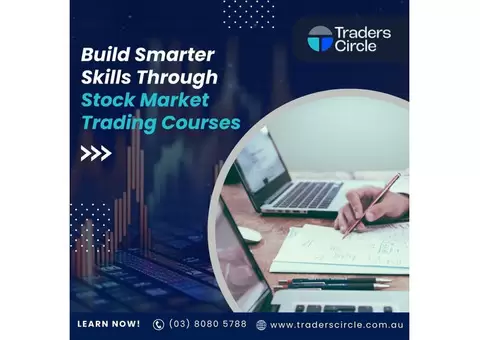 Build Smarter Skills Through Stock Market Trading Courses