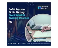 Build Smarter Skills Through Stock Market Trading Courses