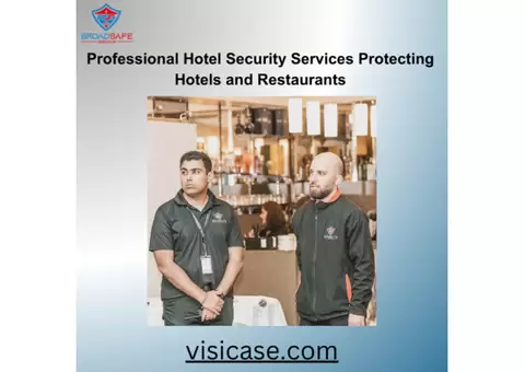 Professional Hotel Security Services Protecting Hotels and Restaurants