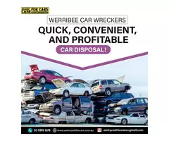Werribee Car Wreckers: Quick, Convenient, and Profitable Car Disposal!