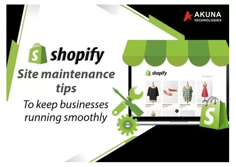 SHOPIFY SITE MAINTENANCE TIPS TO KEEP BUSINESSES RUNNING SMOOTHLY