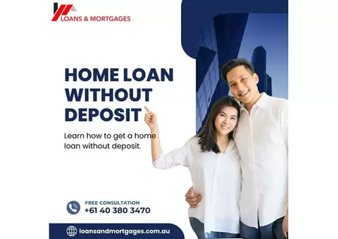 Home Loan Without Deposit