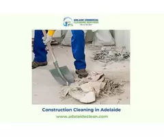 Expert Construction Cleaning in Adelaide – Adelaide Commercial Cleaning Services