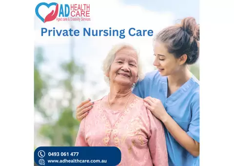 Private Nursing Care at Home