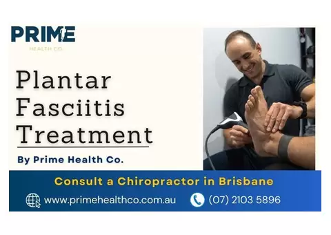 Effective Plantar Fasciitis Treatment By Prime Health Co