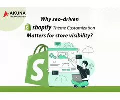WHY SEO-DRIVEN SHOPIFY THEME CUSTOMIZATION MATTERS FOR STORE VISIBILITY?