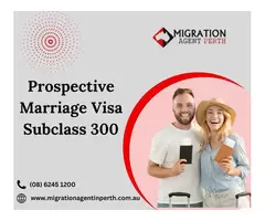 Prospective Marriage Visa Subclass 300: A Fast-Track to Your Australian Residency