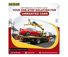 Car Removal in Point Cook: Your One-Stop Solution for Unwanted Cars