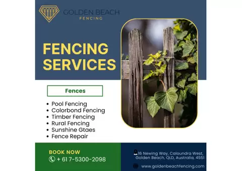 Professional fence contractor Sunshine Coast Queensland-Golden Beachh Fencing