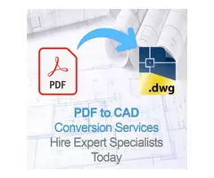 PDF to CAD Conversion Services - Hire Expert Specialists Today