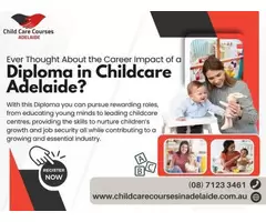 Explore Endless Possibilities with Diploma in Childcare Adelaide