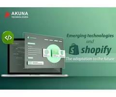 The adaptation to the future that emerges technologies and shopify