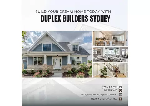 Turning Your Vision into Reality with Duplex Home Builders Sydney