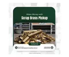 Get Paid for Brass Metal Scrap with Our Easy Pickup Service