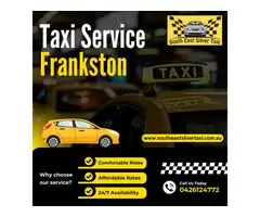 Taxi Frankston: Your Reliable Ride with SouthEast Silver Taxi