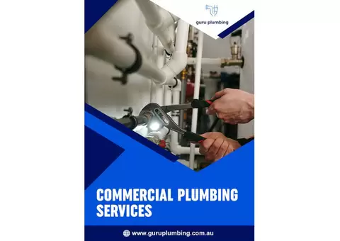 Commercial Plumbing Services - Guru Plumbing