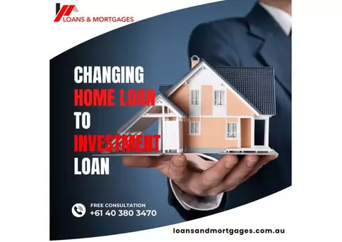 Changing Home loan to Investment loan